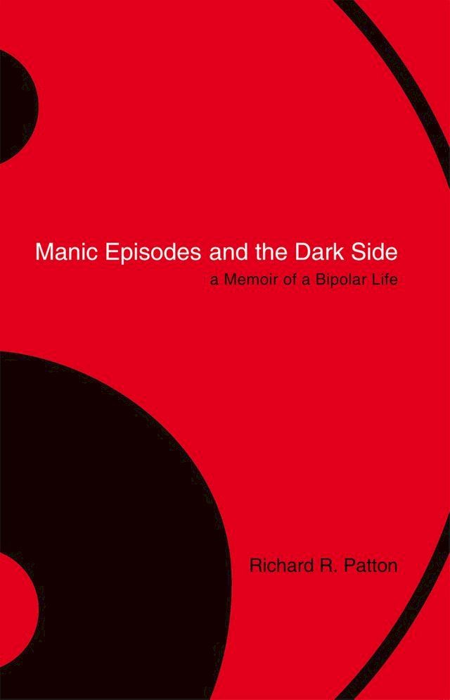  Manic Episodes and the Dark Side(Kobo/電子書)