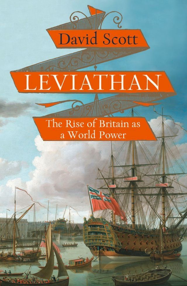  Leviathan: The Rise of Britain as a World Power(Kobo/電子書)