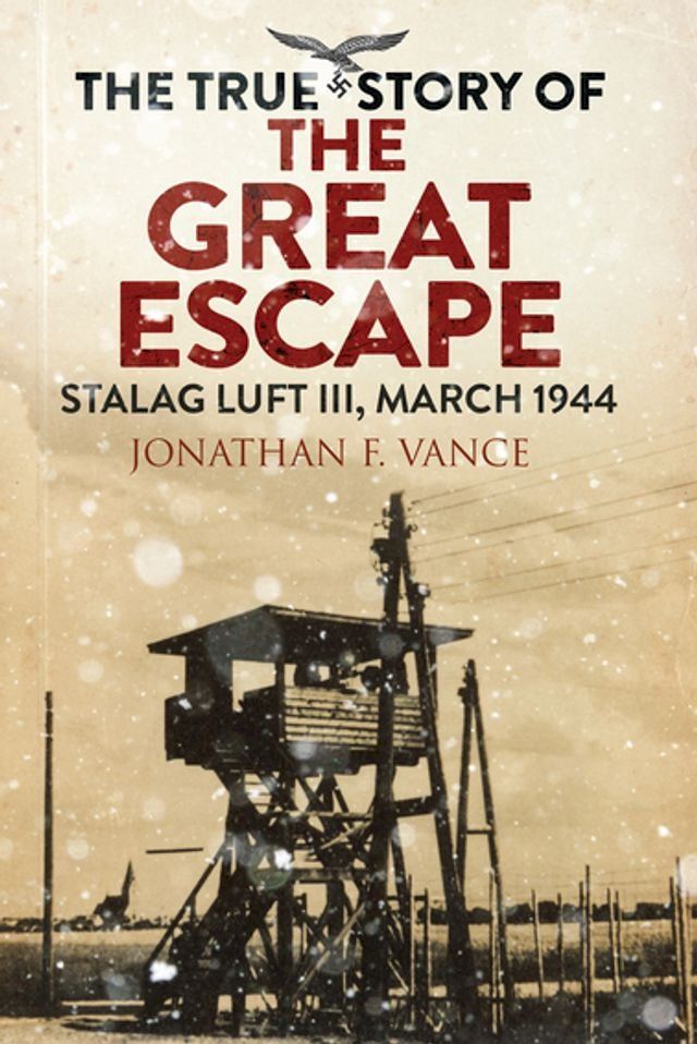  The True Story of the Great Escape(Kobo/電子書)