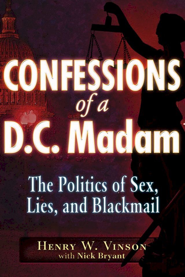  Confessions of a D.C. Madam(Kobo/電子書)