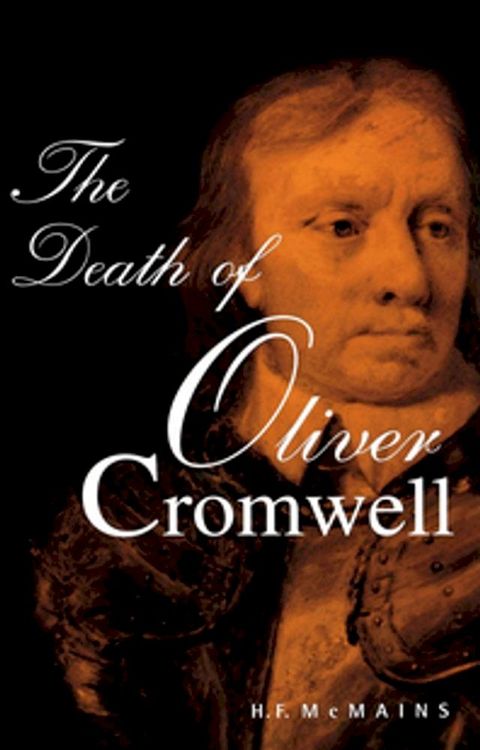 The Death of Oliver Cromwell(Kobo/電子書)