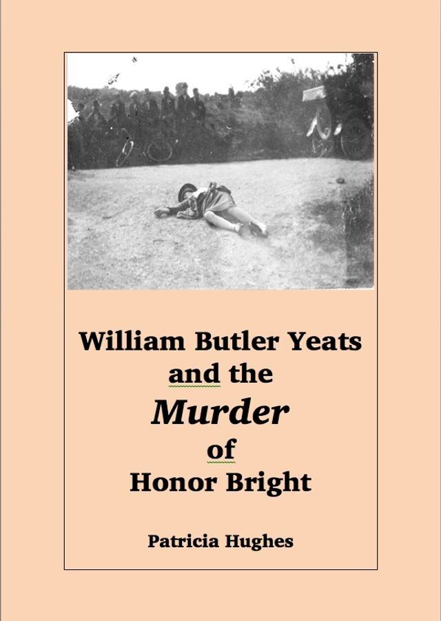  William Butler Yeats and the Murder of Honor Bright(Kobo/電子書)