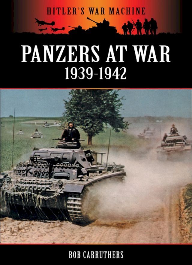  Panzers at War 1939-1942(Kobo/電子書)