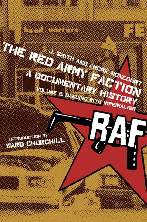 Red Army Faction, A Documentary History(Kobo/電子書)