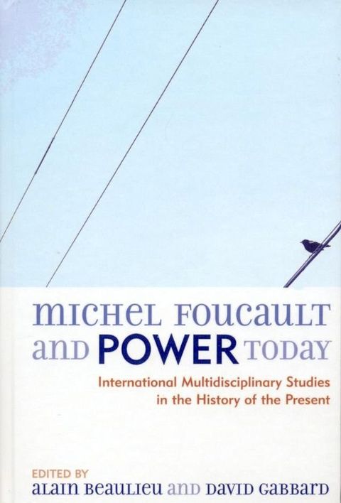 Michel Foucault and Power Today(Kobo/電子書)