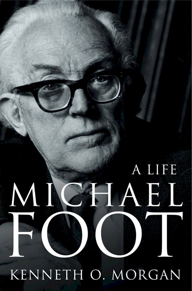  Michael Foot: A Life (Text Only)(Kobo/電子書)