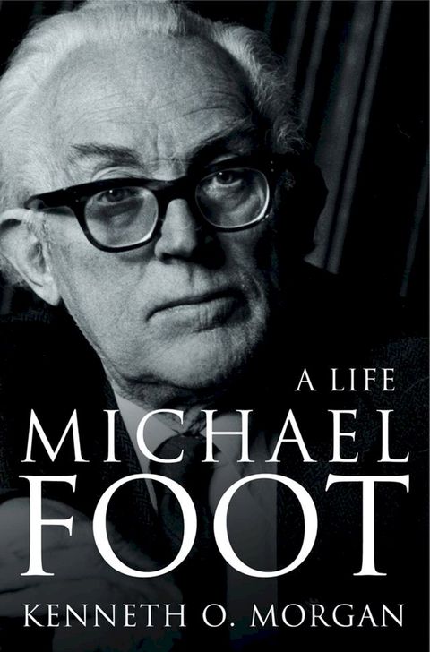 Michael Foot: A Life (Text Only)(Kobo/電子書)