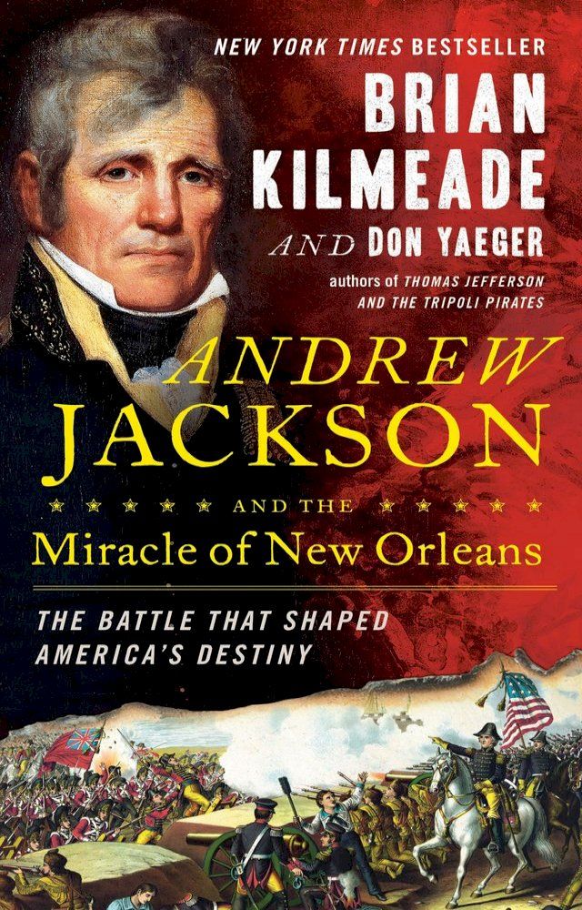  Andrew Jackson and the Miracle of New Orleans(Kobo/電子書)