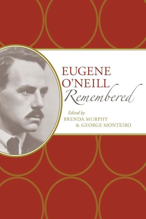 Eugene O'Neill Remembered(Kobo/電子書)