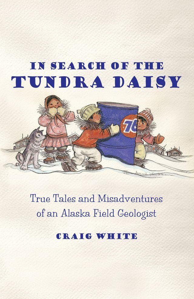  In Search of the Tundra Daisy(Kobo/電子書)