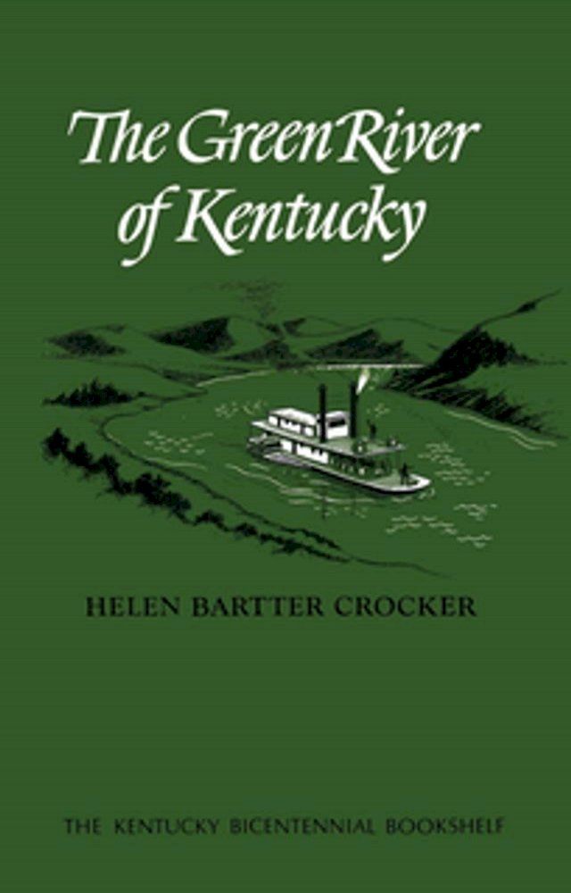  The Green River of Kentucky(Kobo/電子書)