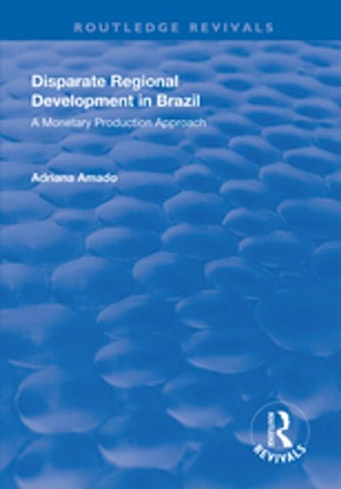 Disparate Regional Development in Brazil(Kobo/電子書)