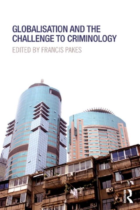 Globalisation and the Challenge to Criminology(Kobo/電子書)