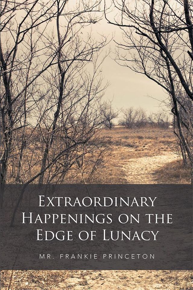  Extraordinary Happenings on the Edge of Lunacy(Kobo/電子書)