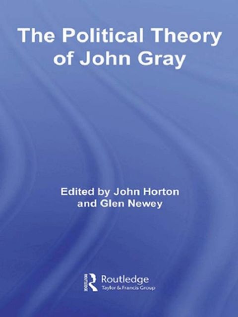 The Political Theory of John Gray(Kobo/電子書)