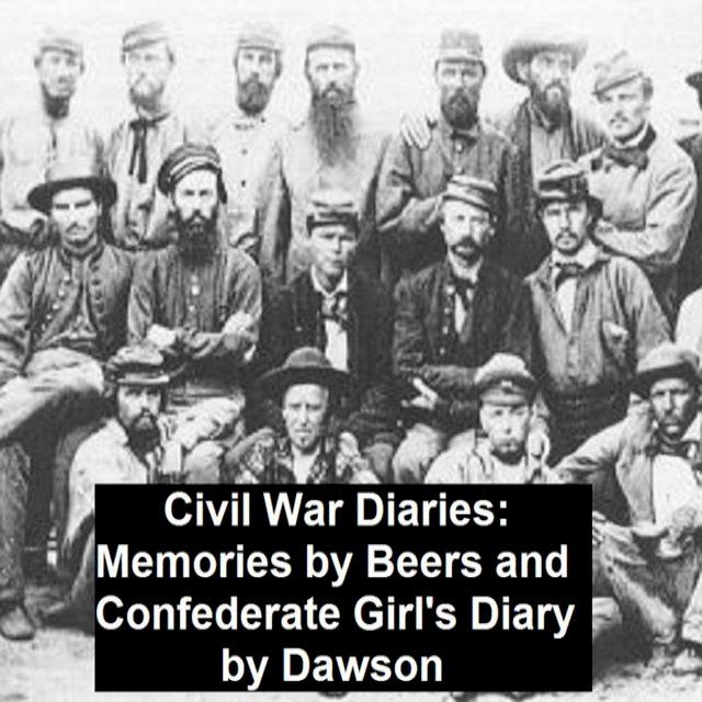  Civil War Diaries: Memories by Bees and Confederate Girl's Diary(Kobo/電子書)