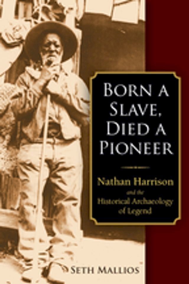  Born a Slave, Died a Pioneer(Kobo/電子書)