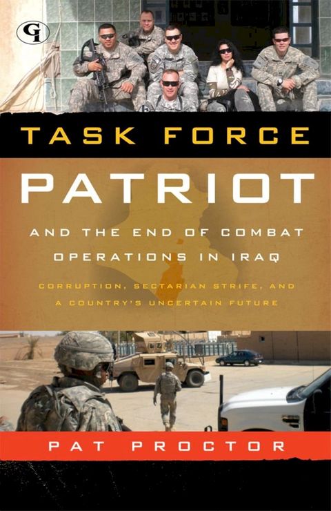 Task Force Patriot and the End of Combat Operations in Iraq(Kobo/電子書)