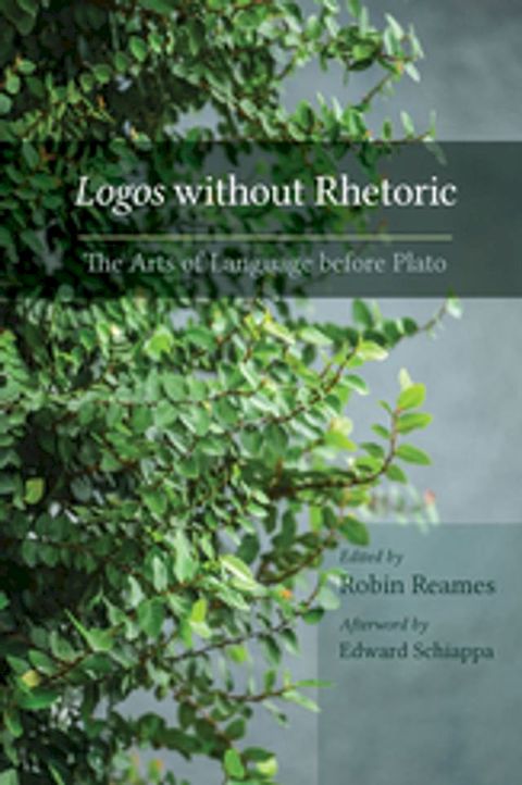 Logos without Rhetoric(Kobo/電子書)