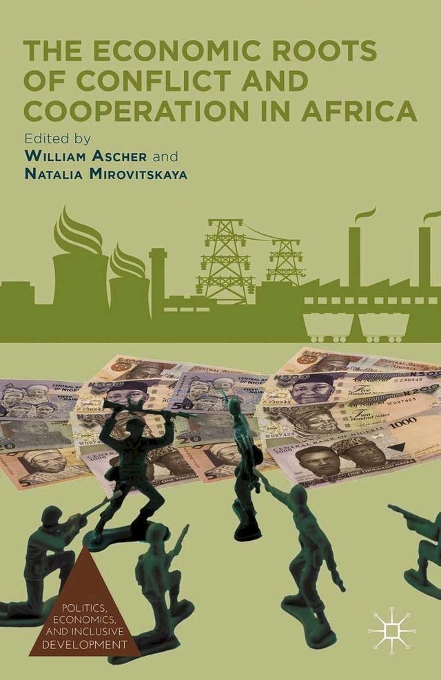  The Economic Roots of Conflict and Cooperation in Africa(Kobo/電子書)