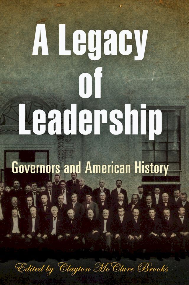  A Legacy of Leadership(Kobo/電子書)