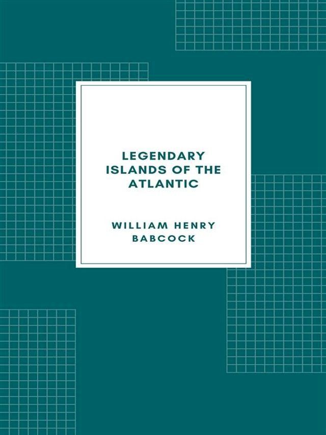  Legendary Islands of the Atlantic(Kobo/電子書)