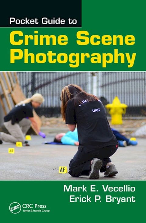 Pocket Guide to Crime Scene Photography(Kobo/電子書)