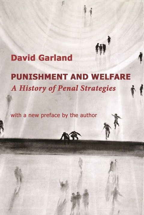 Punishment and Welfare: A History of Penal Strategies(Kobo/電子書)