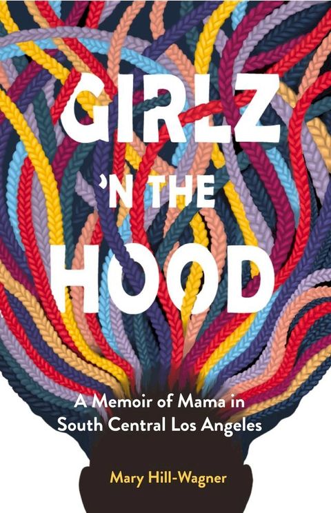 Girlz 'n the Hood(Kobo/電子書)