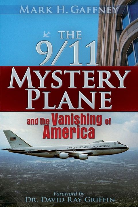 The 9/11 Mystery Plane(Kobo/電子書)