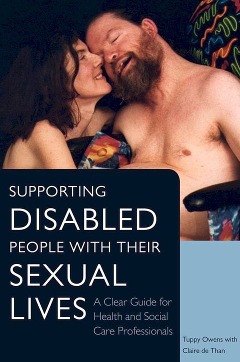 Supporting Disabled People with their Sexual Lives(Kobo/電子書)