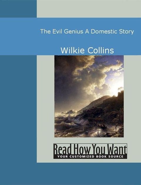 The Evil Genius : A Domestic Story(Kobo/電子書)