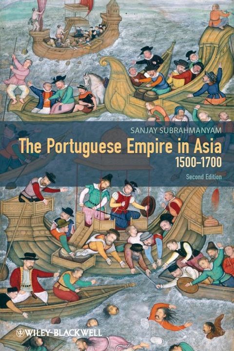 The Portuguese Empire in Asia, 1500-1700(Kobo/電子書)