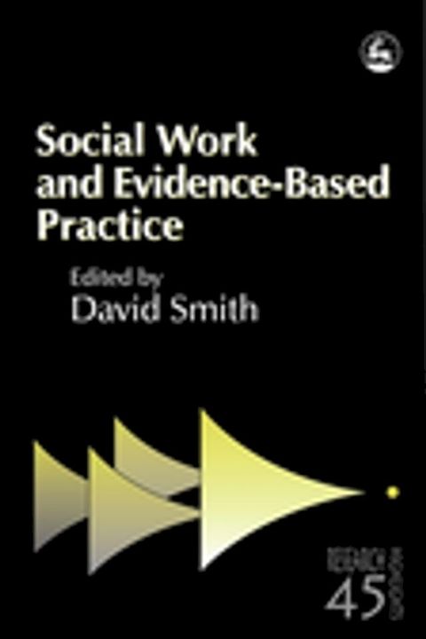 Social Work and Evidence-Based Practice(Kobo/電子書)