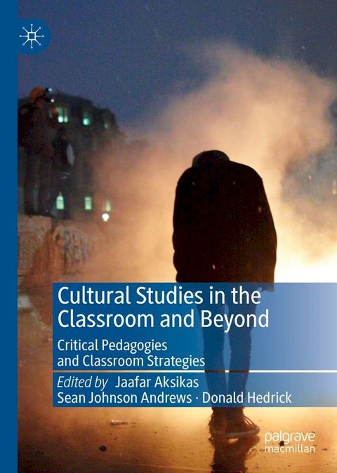 Cultural Studies in the Classroom and Beyond(Kobo/電子書)