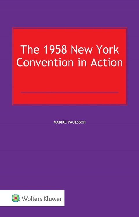 1958 New York Convention in Action(Kobo/電子書)