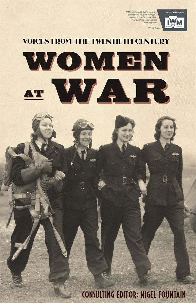  Women At War 1914-91: Voices of the Twentieth Century(Kobo/電子書)