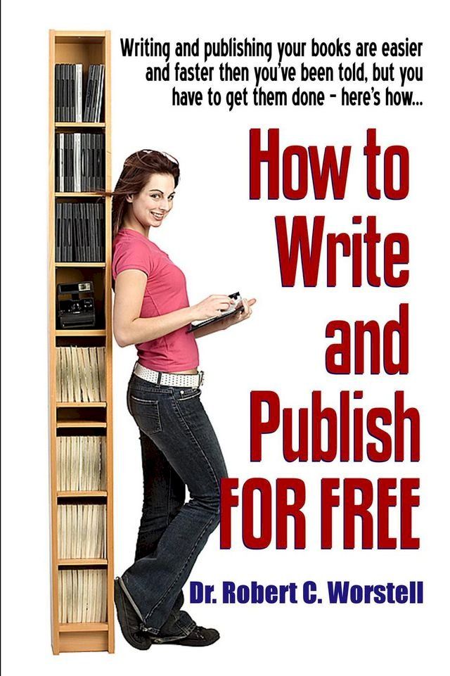  How To Write And Publish For Free(Kobo/電子書)