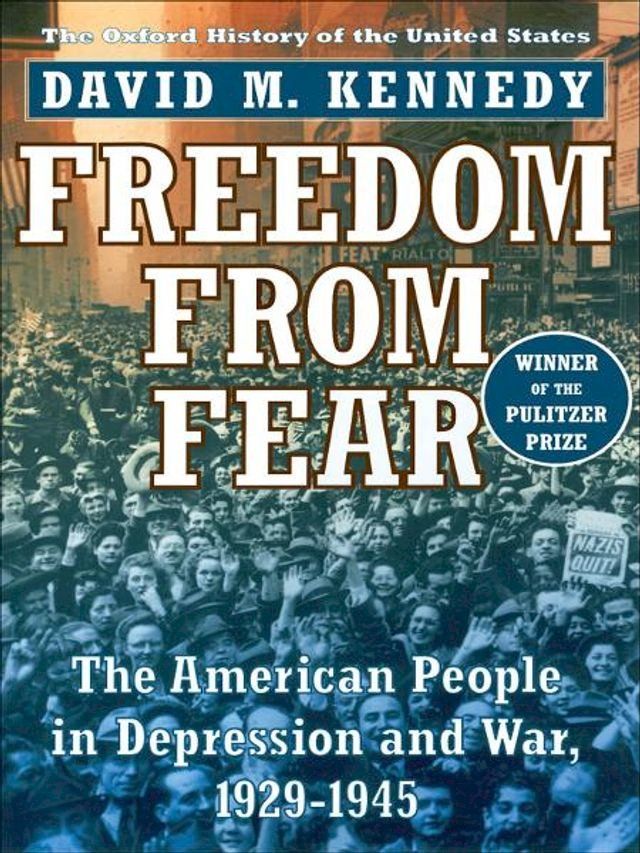  Freedom from Fear:The American People in Depression and War, 1929-1945(Kobo/電子書)