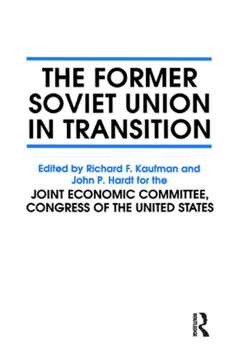 The Former Soviet Union in Transition(Kobo/電子書)