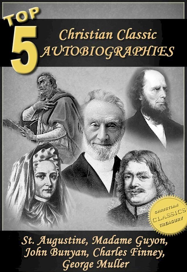  5 Classic Christian Autobiographies(Kobo/電子書)