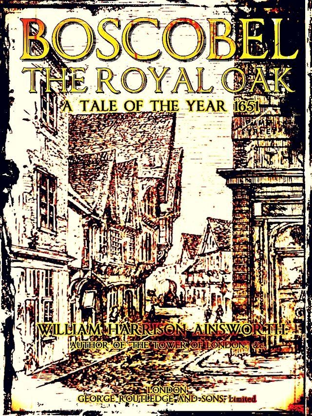  Boscobel: or, the royal oak(Kobo/電子書)