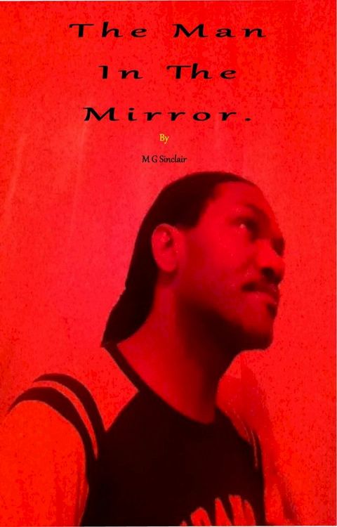 The Man In The Mirror.(Kobo/電子書)