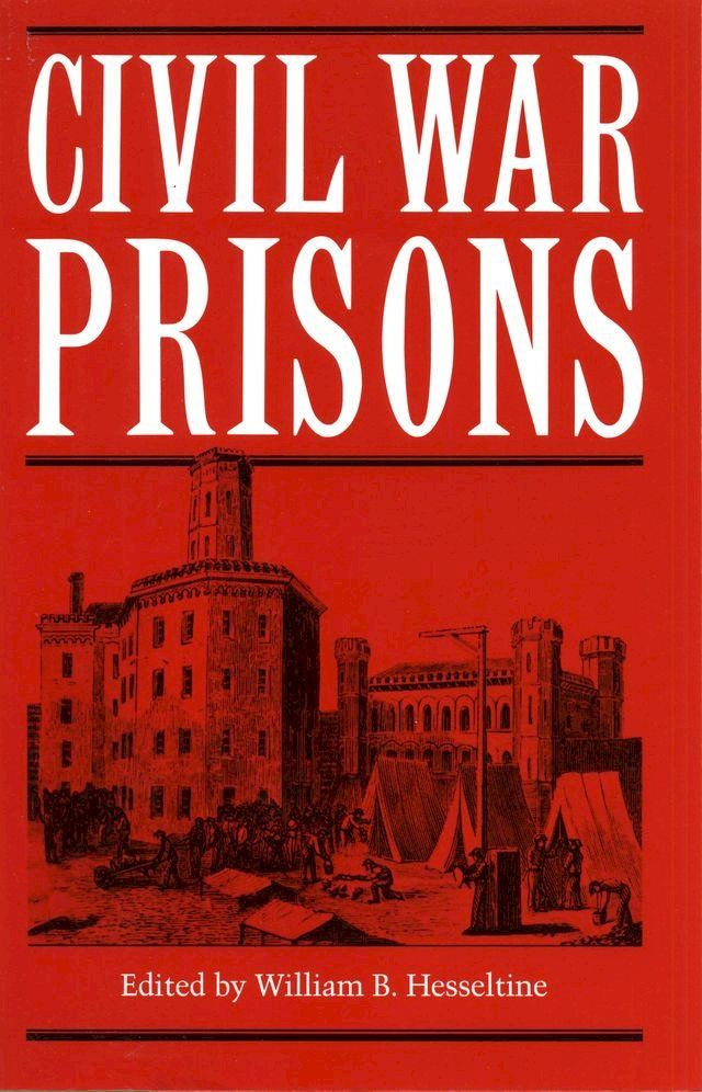  Civil War Prisons(Kobo/電子書)