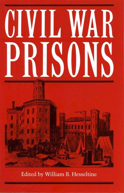 Civil War Prisons(Kobo/電子書)