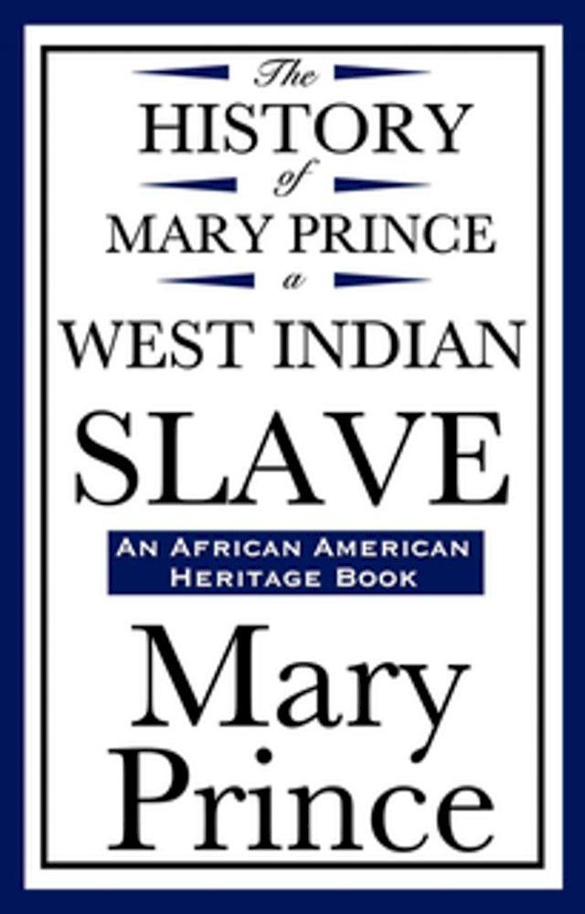  The History of Mary Prince, a West Indian Slave(Kobo/電子書)