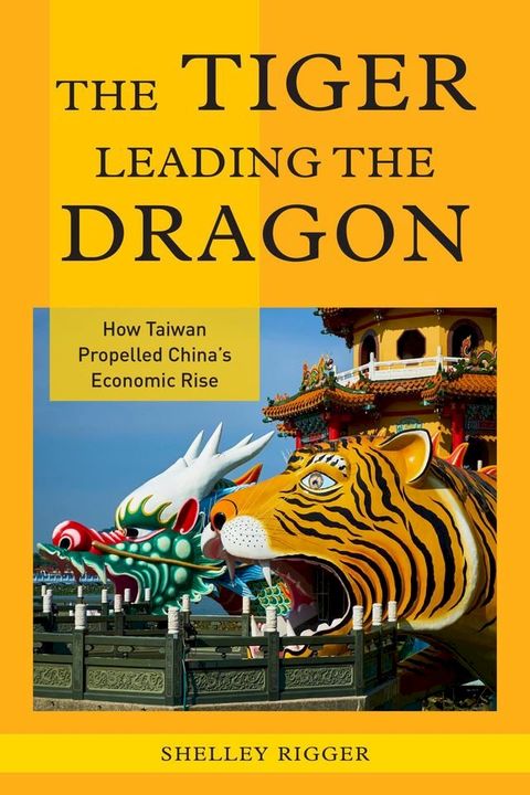 The Tiger Leading the Dragon(Kobo/電子書)