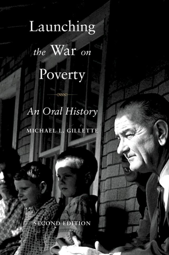  Launching the War on Poverty(Kobo/電子書)