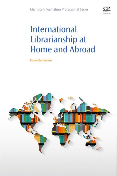 International Librarianship at Home and Abroad(Kobo/電子書)