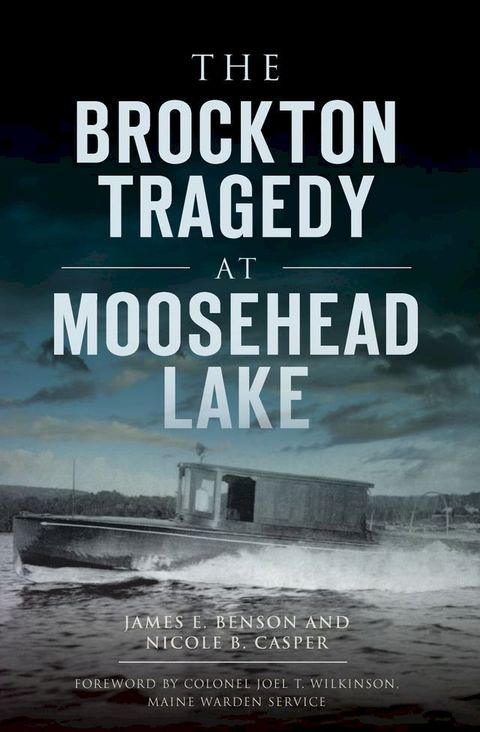 The Brockton Tragedy at Moosehead Lake(Kobo/電子書)